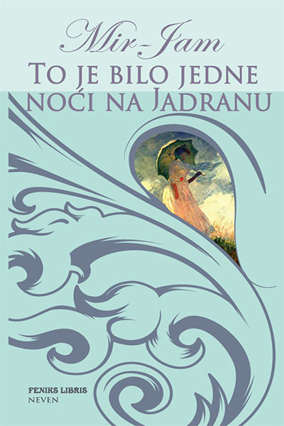 To je bilo jedne noći na Jadranu – Mir-Jam