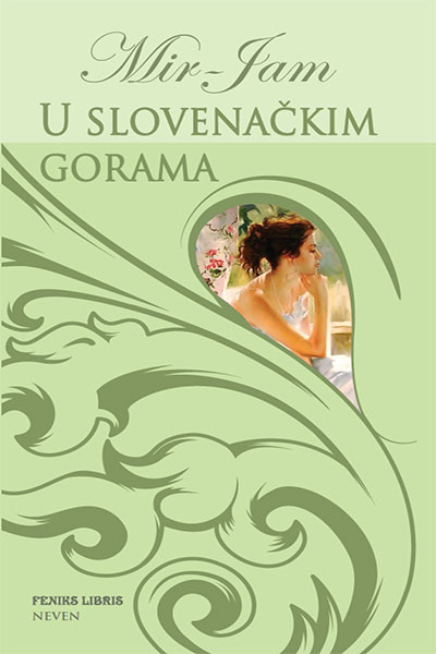 U slovenačkim gorama – Mir-Jam