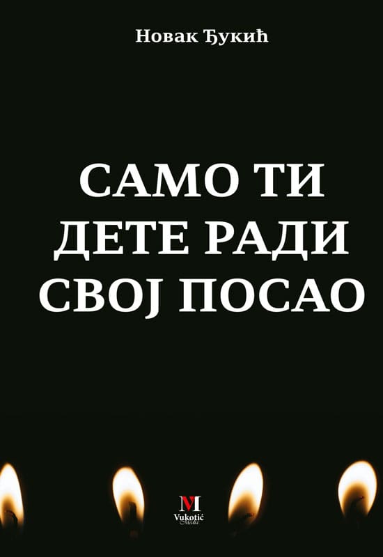 Samo ti dete radi svoj posao